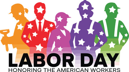 Labor Day vector illustration, American workers silhouette, patriotic celebration, construction, healthcare, business, honoring professions, USA holiday, stars and stripes theme