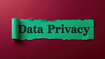 Torn green paper with data privacy text on a red background, visual representation of data security, space for textual content
