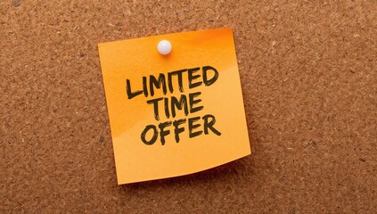 Orange paper note pinned with white thumbtack on corkboard displaying Limited Time Offer, space for text