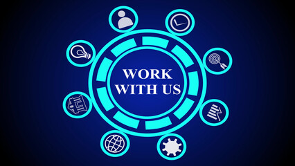 A blue and white graphic featuring the words work with us surrounded by various business icons design