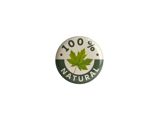 Promotional button badge featuring the text 100% Natural and a green maple leaf symbol isolated on transparent background