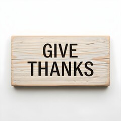 Rustic wood Thanksgiving sign reminder to be grateful