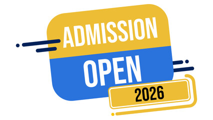 Colorful ADMISSION OPEN 2026 Banner with Yellow and Blue Blocks and Bold Typography for Educational Promotions