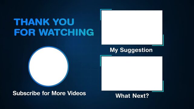Social Media Template for Channel End Screen. Thanks for watching animated end screen with blank shape placeholders 
