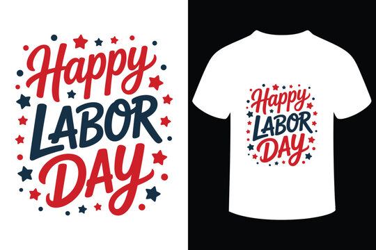 Happy labor day t shirt design with stars and confetti