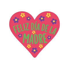 Feliz dia de la madre heart with flowers   happy mother's day in spanish Vector, illustration