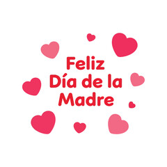 Feliz dia de la madre card with hearts   happy mother's day spanish greeting Vector, illustration