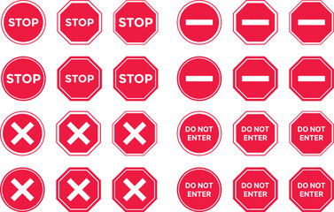 stop red sign. Danger Warning Symbols for road Traffic Safety. Do not entry symbol