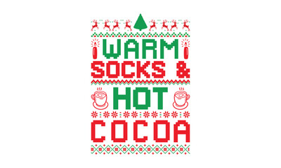 Warm Socks & Hot Cocoa- Christmas T-shirt design with hand-drawn festive illustrations and classic lettering. Great for apparel printing, seasonal posters, cards, and craft projects. White backgrou © RajoniArt