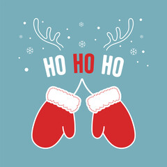 Cute Christmas greeting card with red mittens, Ho Ho Ho text, snowflakes, and reindeer antlers on blue background – festive winter vector design