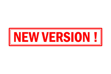 NEW VERSION ! - NEW VERSION ! text written on Red Rubber Stamp 
