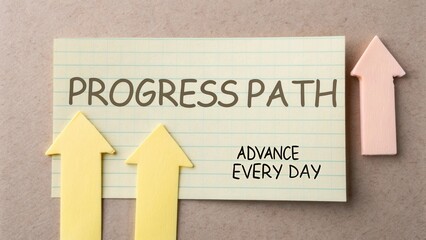 Motivational Message on Progress Path with Directional Arrows for Daily Advancement and Growth Focus