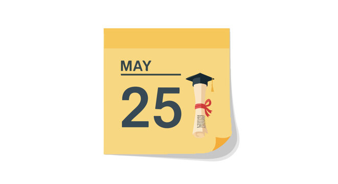 Aesthetic reminder of graduation day celebrations on the twenty-fifth of may, event calendar marker educational achievement announcement date 2024