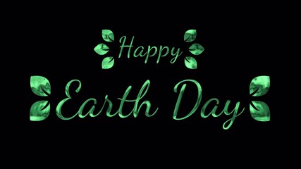 Happy Earth Day green text with handwriting animation in alpha channel. Perfect for Earth Day themed motion graphic contents. - Powered by Adobe