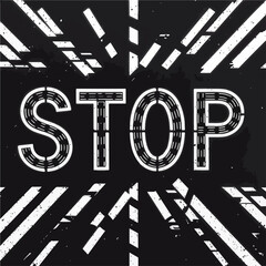 Stylish poster with the inscription "STOP