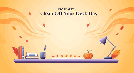 National Clean Off Your Desk Day illustration with a tidy workspace, lamp, books, and autumn leaves on an orange background.