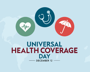 Universal Health Coverage Day Promoting Healthcare Access and Protection for All on December 12th