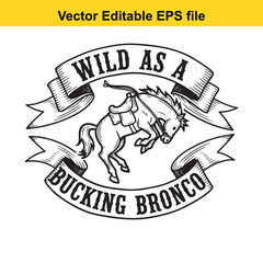Fototapeta premium Wild as a bucking bronco text with a horse illustration