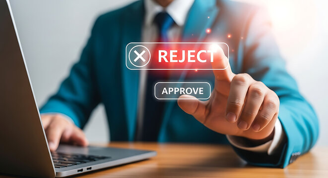 Businessman rejecting a request by pressing a reject button on a virtual interface