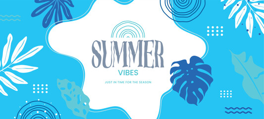 Blue Summer Vibes background with tropical leaves and abstract shapes. Modern design perfect for seasonal posters, banners, invitations, and digital marketing campaigns.