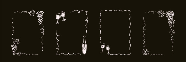 Set of wine, grape, vine whimsical hand drawn sketch frames chalk drawing on the blackboard. Wineglass, bottle crayon, charcoal, paint brush, pastel illustration. Vintage border on the chalkboard