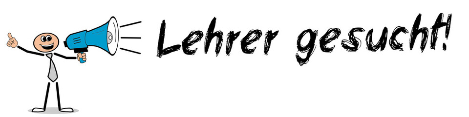 Obraz premium Lehrer gesucht!