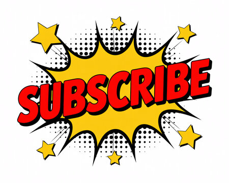 Ignite engagement with this dynamic comic book style 'SUBSCRIBE' graphic, perfect for calls to action and social media campaigns - Powered by Adobe