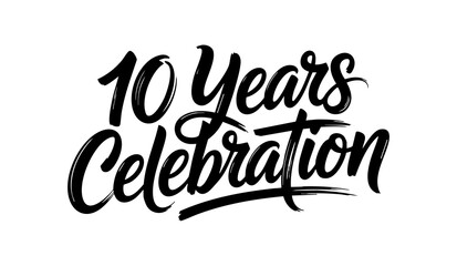 Fototapeta premium 10 Years Celebration Calligraphy Vector Typography Design – Elegant Black Script on White Background