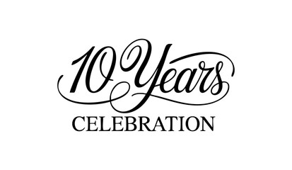 10 Years Celebration Calligraphy Vector Typography Design – Elegant Black Script on White Background