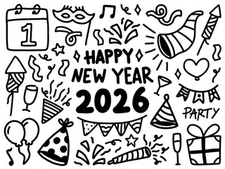 Happy New Year 2026 doodle set. A collection of hand-drawn black and white holiday celebration icons, including fireworks, party hats, and champagne, for greeting cards or coloring pages.