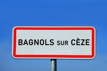 Obraz premium Ortsschild Bagnols sur Cèze