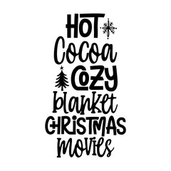 Hot Cocoa Cozy Blanket Christmas Movies Svg