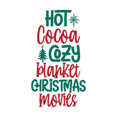 Hot Cocoa Cozy Blanket Christmas Movies Svg