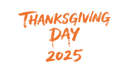 Thanksgiving Day 2025 Banner - Distressed Brush Lettering Art. Happy Thanksgiving Day 2025 Art With Grunge Effect.