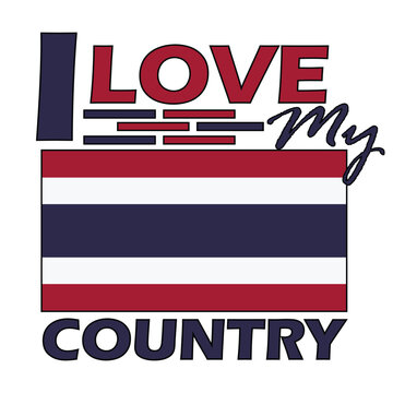 Thailand , I Love My Country Vector Design, T-shirt Print Design