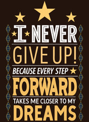 Never Give Up Retro Typography T-Shirt