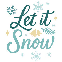 Let It Snow Winter Typography Illustration