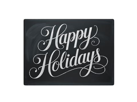Happy holidays chalkboard sign isolated on transparent background