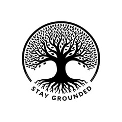 Symbolic tree of life with roots and 'Stay Grounded' text