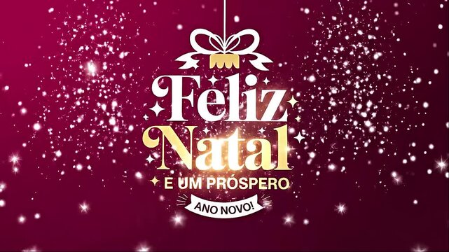 Feliz Natal e um prspero ano novo a festive Christmas and New Years greeting in Portuguese with a decorative ornament and spar