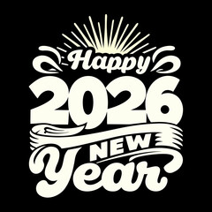 Happy 2026 New Year retro graphic celebration
