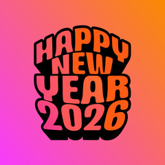 Happy New Year 2026 bold typography gradient background