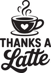 Obraz premium Thanks a latte