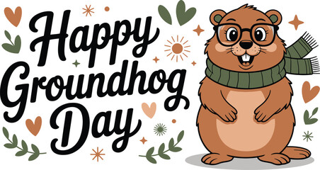Fototapeta premium Happy Groundhog Day Illustration Featuring Cartoon Groundhog with Glasses and Scarf on a White Background