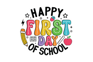 Happy First Day of School