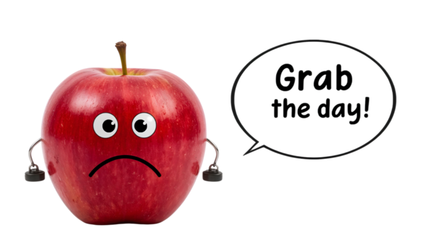 Sad apple character with cartoon eyes and frown giving motivational speech bubble saying grab the day on the transparent background