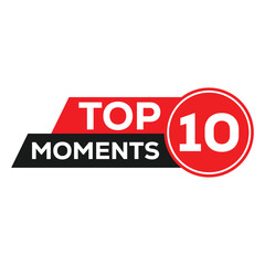 Bold “Top 10 MOMENTS” typography design with red, black, and white color scheme. Modern banner-style layout ideal for ranking lists, reviews, countdowns, or promotional and marketing content visuals.