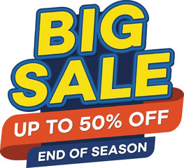 Big sale up to 50 percent off end of season retail promotion announcement design vector