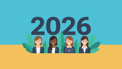 Diverse professional women team under the year 2026 Future business success and goal planning illustration