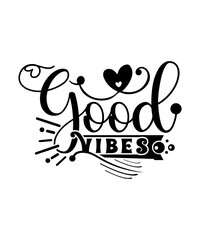 Obraz premium Good Vibes svg